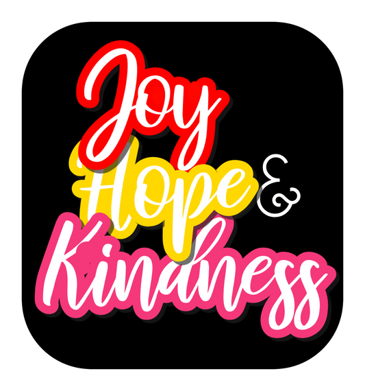 Creating a Brand with Joy, Hope, and Kindness